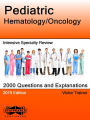 Pediatric Hematology/Oncology Intensive Specialty Review