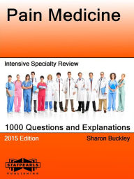 Title: Pain Medicine Intensive Specialty Review, Author: Sharon Buckley