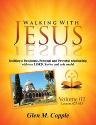 Title: Walking With Jesus - Volume 02, Author: Glen M. Copple