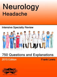 Title: Neurology Headache Intensive Specialty Review, Author: Frank Lewis