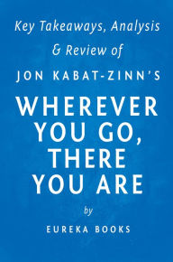 Title: Wherever You Go, There You Are, Author: Eureka Books