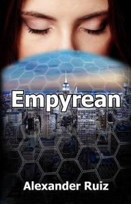 Title: Empyrean, Author: Alexander Ruiz