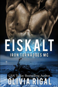 Title: Iron Tornadoes - Eiskalt, Author: Dominik Weselak