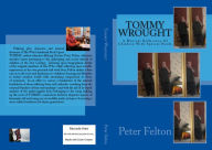 Title: Tommy Wrought: A Musical Reflection Of Children With Special Needs, Author: Peter Felton