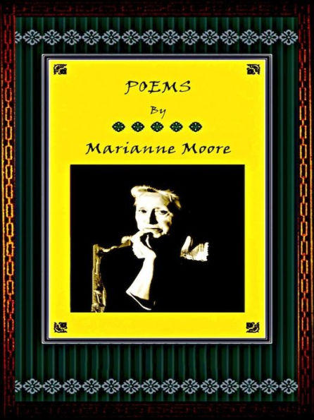 Poems by Marianne Moore