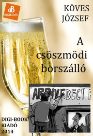 Title: A csoszmodi borszallo, Author: Jozsef Koves