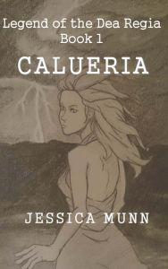 Title: Calureia, Author: Jessica Munn