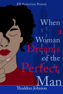 When a Woman Dreams of the Perfect Man