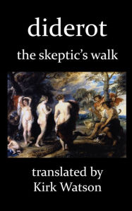 Title: The Skeptic's Walk: Discussions on Religion, Philosophy, and Worldly Affairs, Author: Kirk Watson