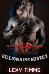 Title: Billionaire Misery, Author: Lexy Timms