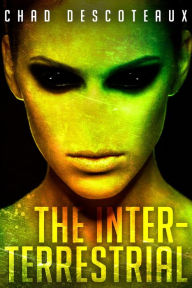 Title: The Inter-Terrestrial: volume one, Author: Chad Descoteaux