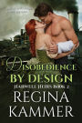 Disobedience By Design (Harwell Heirs Book 2)