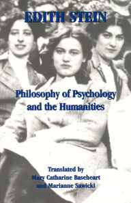Title: Philosophy of Psychology and the Humanities, Author: Edith Stein