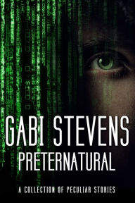 Title: Preternatural, Author: Gabi Stevens