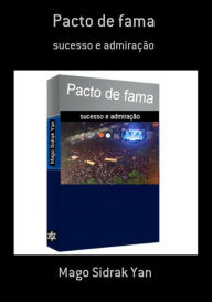 Title: Pacto De Fama, Author: Mago Sidrak Yan