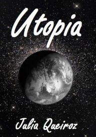 Title: Utopia, Author: Julia Queiroz