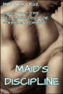 EROTICA: Maid's Discipline (Curvy First Time Billionaire Discipline Forbidden Romance)