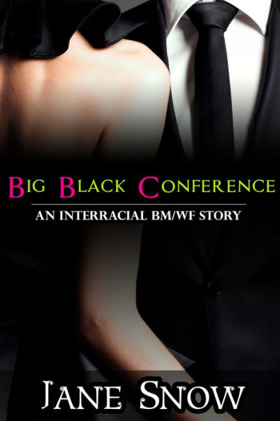 Big Black Conference (Interracial BMWF Erotica)