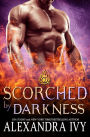 Scorched by Darkness (Dragons of Eternity Book 2)