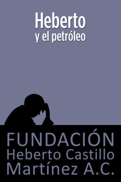 Heberto y el petroleo