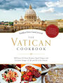 The Vatican Cookbook: Presented by the Pontifical Swiss Guard
