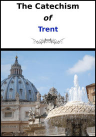 Title: The Catechism of Trent, Author: Jun-Ichi Horiuchi