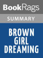 Brown Girl Dreaming by Jacqueline Woodson Summary & Study Guide