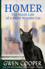 Homer: The Ninth Life of a Blind Wonder Cat