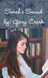 Title: Sarah's Sound, Author: Gary Crask