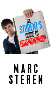 Title: The Students Guide to Entrepreneurship, Author: Marc Steren