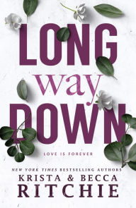 Title: Long Way Down (Calloway Sisters), Author: Krista Ritchie