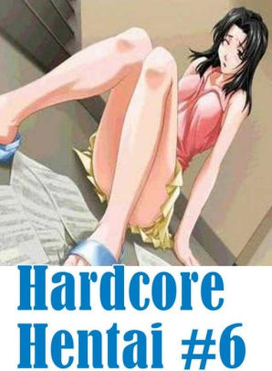 Hentai Milf Hardcore - Erotic Romance Book: Hardcore Milf Tales Wife's Birthday Weekend Hardcore  Hentai #6 ( sex, porn, fetish, bondage, oral, anal, ebony, hentai, ...
