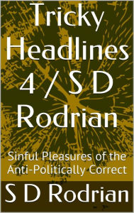 Title: Tricky Headlines 4 / S D Rodrian, Author: S D Rodrian