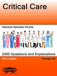 Title: Critical Care Intensive Specialty Review, Author: Thomas Hill