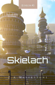 Title: Skielach, Author: Z. A. Waterstone