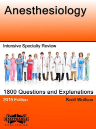 Title: Anesthesiology Intensive Specialty Review, Author: Scott Wolfson