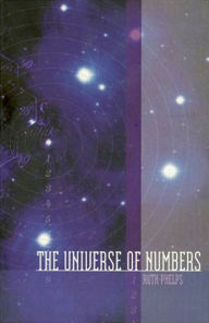 Title: The Universe of Numbers, Author: Ruth Phelps