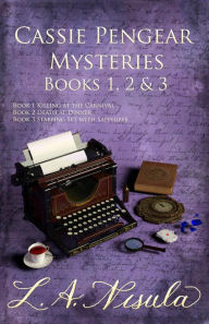 Title: Cassie Pengear Mysteries books 1,2,3- Killing at the Carnival, Death at Dinner, Stabbing Set with Sapphires, Author: L. A. Nisula