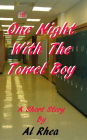 One Night With The Towel Boy