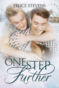 Title: One Step Further, Author: Felice Stevens