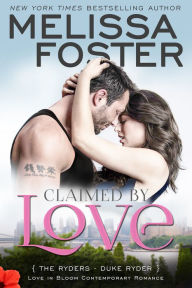 Title: Claimed by Love (Love in Bloom: The Ryders), Author: Melissa Foster