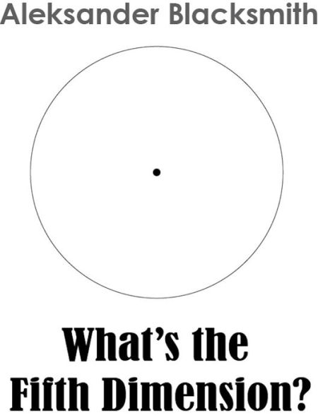 What's The Fifth Dimension?