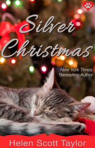 Title: Silver Christmas, Author: Helen Scott Taylor