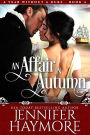 An Affair in Autumn (A Year Without a Duke, #4)