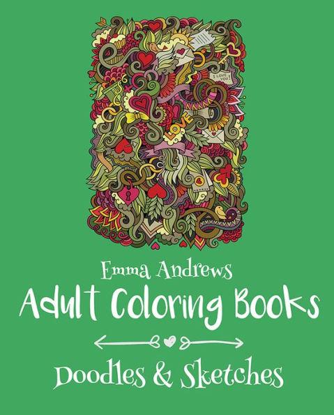 Adult Coloring Books: Doodles & Sketches