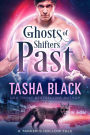 Ghost of Shifters Past: A Tarker's Hollow Tale