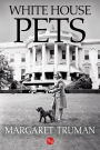 White House Pets