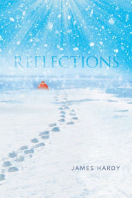 Title: Reflections, Author: James Hardy