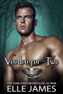 Voodoo For Two: Second Chance Paranormal Romantic Suspense
