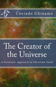 Title: The Creator of the Universe, Author: Corrado Ghinamo